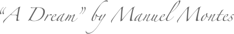 “A Dream” by...